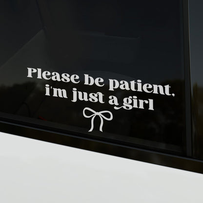 Adesivo de Vinil - Please be patient, i'm just a girl